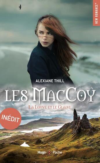 Couverture du livre « Les MacCoy : la louve et le glaive » de Alexiane Thill aux éditions Hugo Poche