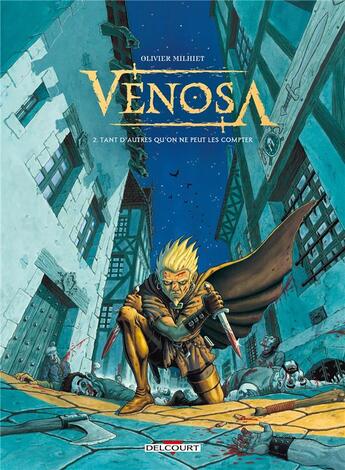 Couverture du livre « Venosa Tome 2 : tant d'autres qu'on ne peut les compter » de Olivier Milhiet aux éditions Delcourt