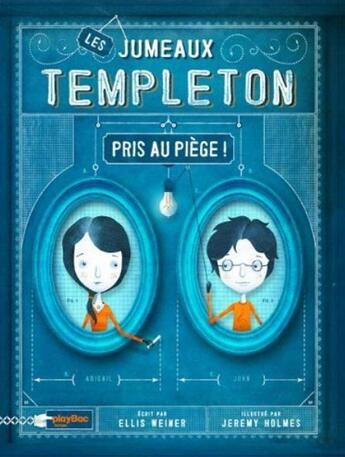 Couverture du livre « Les jumeaux Templeton pirs au piège ! » de Jeremy Holmes et Ellis Weiner aux éditions Play Bac