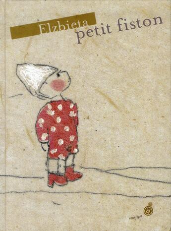 Couverture du livre « Petit fiston » de Elzbieta aux éditions Rouergue