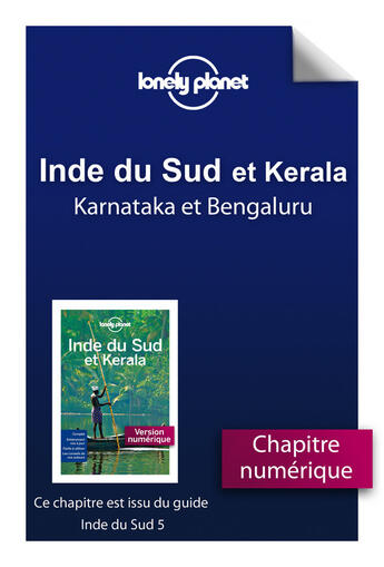 Couverture du livre « Inde du Sud et Kerala ; Karnataka et Bengaluru (5e édition) » de  aux éditions Lonely Planet France