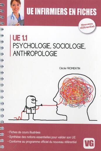 Couverture du livre « UE INFIRMIERS EN FICHES PSYCHOLOGIE SOCIOLOGIE » de Cecile Fromentin aux éditions Vernazobres Grego