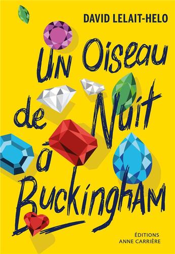 Couverture du livre « Un oiseau de nuit à Buckingham » de David Lelait-Helo aux éditions Anne Carriere