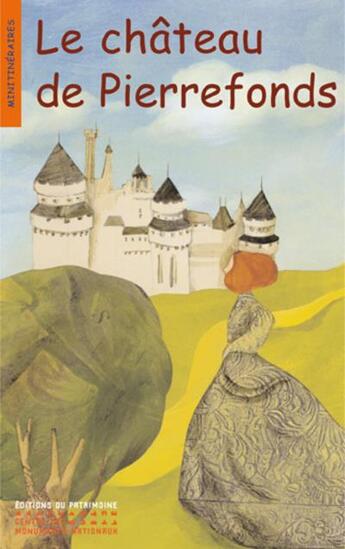 Couverture du livre « Le chateau de pierrefonds » de Albaut/Gambini aux éditions Editions Du Patrimoine