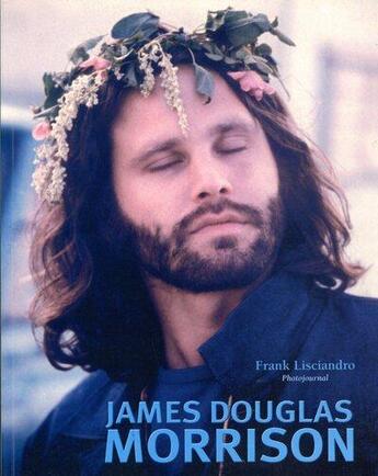 Couverture du livre « James Douglas Morrison » de Franck Lisciandro aux éditions Castor Astral