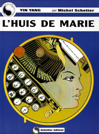 Couverture du livre « L'huis de marie » de Michel Schetter aux éditions Schetter