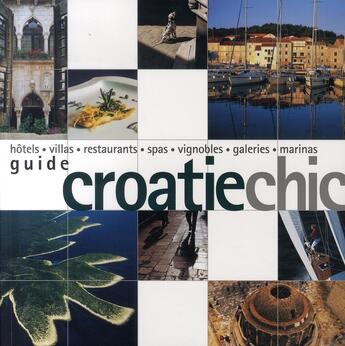 Couverture du livre « Guide croatie chic » de  aux éditions Pacifique