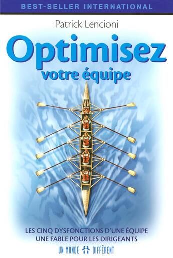 Couverture du livre « Optimisez votre équipe » de Patrick Lencioni aux éditions Un Monde Different