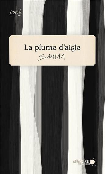 Couverture du livre « La plume d'aigle » de Samian aux éditions Memoire D'encrier