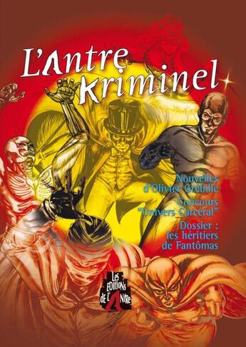 Couverture du livre « L'antre kriminel » de  aux éditions Les Editions De L'antre