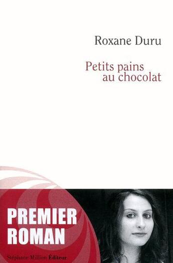 Couverture du livre « Petits pains au chocolat » de Duru Roxane aux éditions Stephane Million