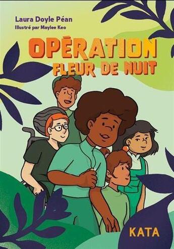 Couverture du livre « Operation fleur de nuit » de Doyle Pean Laura aux éditions Kata Editions