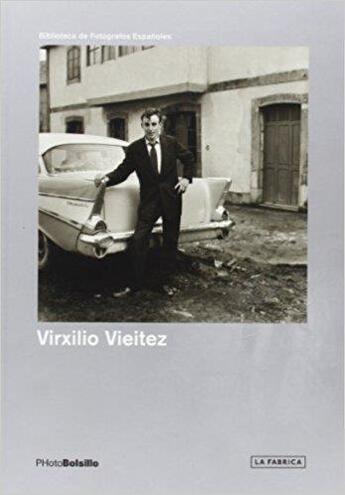 Couverture du livre « PHOTOBOLSILLO ; Virxilio Vietez » de Vietez Virxilio aux éditions La Fabrica