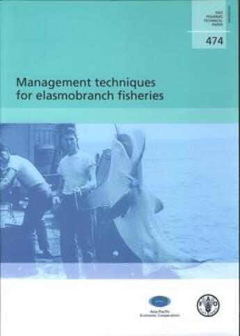 Couverture du livre « Management techniques for elasmobranch fisheries (fao fisheries technical paper n. 474) » de Musick John A. aux éditions Fao