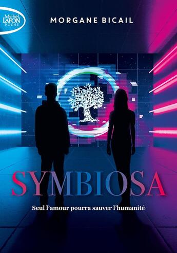 Couverture du livre « Symbiosa » de Morgane Bicail aux éditions Michel Lafon Poche