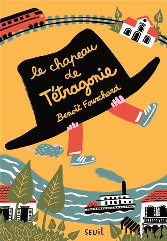 Couverture du livre « Le chapeau de Tétragonie » de Benoit Fourchard aux éditions Seuil Jeunesse