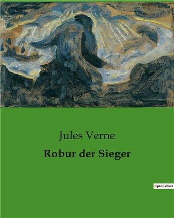 Couverture du livre « Robur der Sieger » de Jules Verne aux éditions Culturea