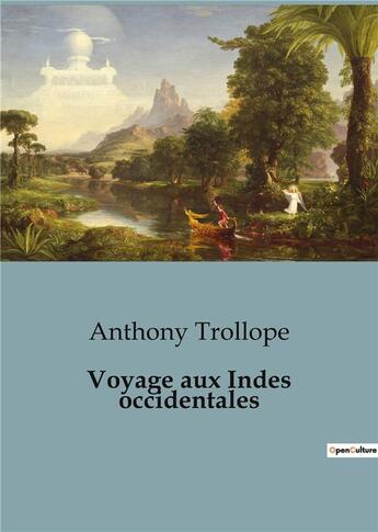 Couverture du livre « Voyage aux Indes occidentales » de Anthony Trollope aux éditions Shs Editions