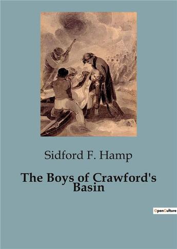 Couverture du livre « The Boys of Crawford's Basin » de F. Hamp Sidford aux éditions Culturea