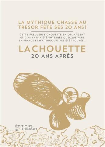 Couverture du livre « La chouette 20 ans après » de  aux éditions Editions Du Tresor