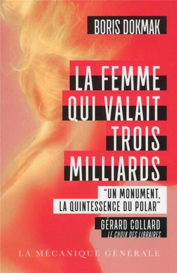 Couverture du livre « La femme qui valait trois milliards - poche » de Dokmak Boris aux éditions La Mecanique Generale