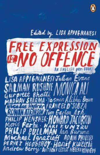 Couverture du livre « Free Expression Is No Offence: An English Pen Book » de Appignanesi Lisa Ed. aux éditions Adult Pbs