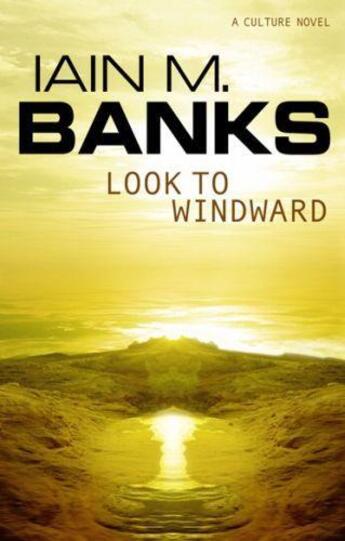 Couverture du livre « Look To Windward » de Iain Banks aux éditions Orbit