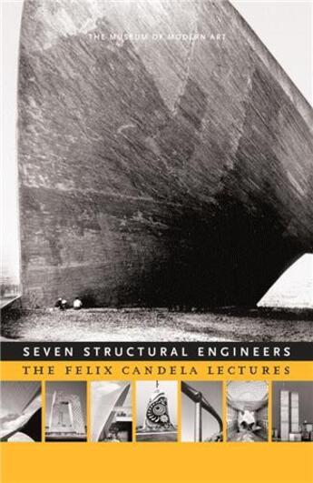 Couverture du livre « Seven structural engineers felix candela lectures » de Nordenson Guy aux éditions Moma
