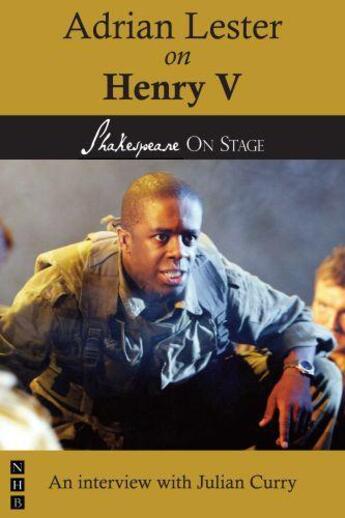 Couverture du livre « Adrian Lester on Henry V (Shakespeare on Stage) » de Curry Julian aux éditions Hern Nick Digital