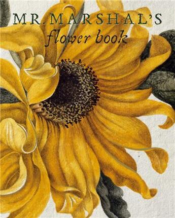 Couverture du livre « Mr marshal's flower book » de Marshal Alexander aux éditions Royal Collection