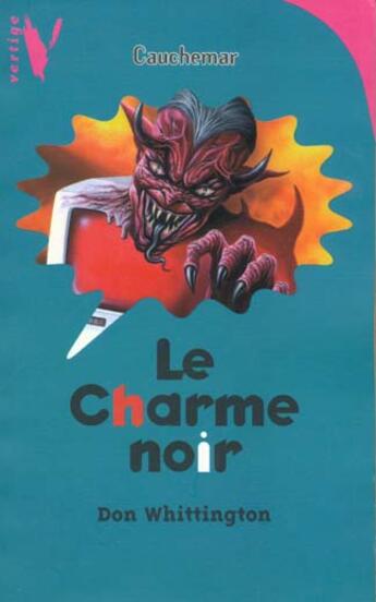 Couverture du livre « Le Charme Noir » de Don Whittington aux éditions Hachette