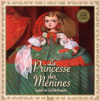 Couverture du livre « La princesse des Ménines » de Sophie Villefromoit aux éditions Seuil