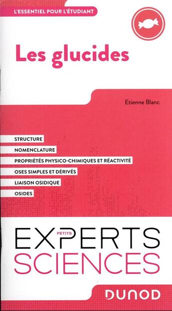 Couverture du livre « Les glucides : l'essentiel pour l'étudiant » de Etienne Blanc aux éditions Dunod