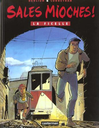 Couverture du livre « Sales mioches ! - t03 - la ficelle » de Corbeyran/Berlion aux éditions Casterman