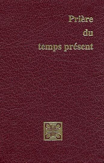 Couverture du livre « Priere du temps present » de Anonyme aux éditions Cerf