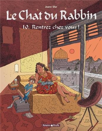 Couverture du livre « Le chat du rabbin Tome 10 : rentrez chez vous ! » de Joann Sfar et Brigitte Findakly aux éditions Dargaud