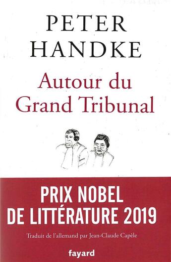 Couverture du livre « Autour du grand tribunal » de Handke-P aux éditions Fayard