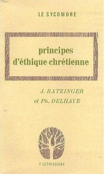 Couverture du livre « Principes d'ethique chretienne » de Joseph Ratzinger aux éditions Lethielleux