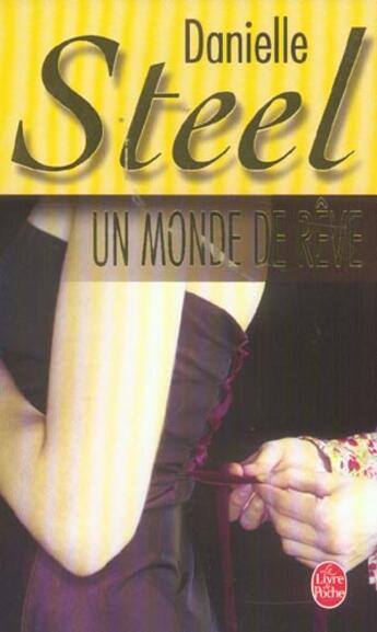 Couverture du livre « Un monde de reve » de Steel-D aux éditions Le Livre De Poche