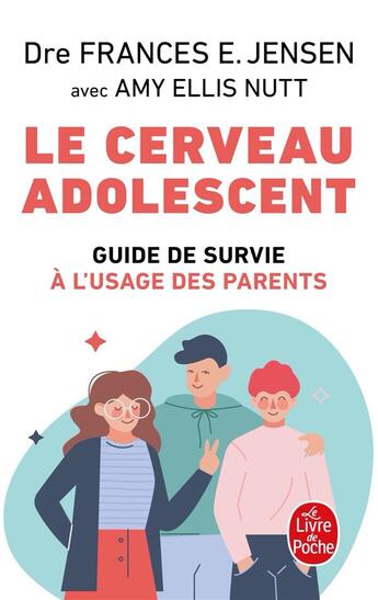 Couverture du livre « Le cerveau adolescent ; guide de survie à l'usage des parents » de Jensen Frances E. aux éditions Le Livre De Poche