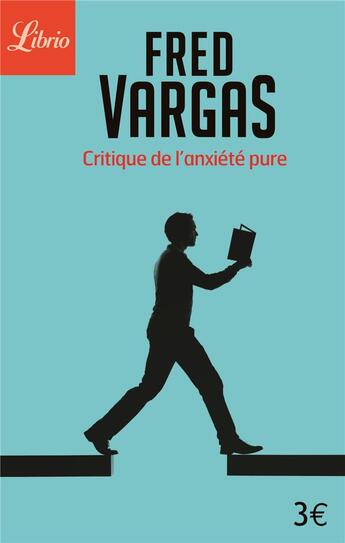 Couverture du livre « Critique de l'anxiete pure » de Fred Vargas aux éditions J'ai Lu