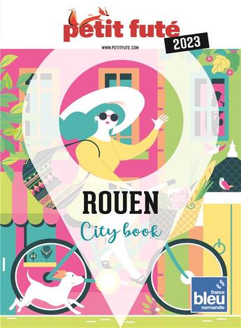 Couverture du livre « Guide rouen 2023 petit fute » de Collectif Petit Fute aux éditions Le Petit Fute