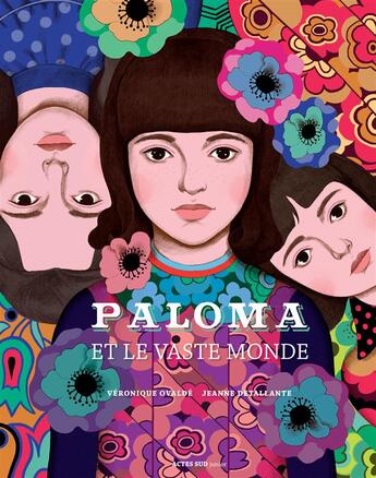 Couverture du livre « Paloma et le vaste monde » de Veronique Ovalde et Jeanne Detallante aux éditions Actes Sud Junior