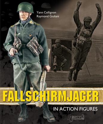 Couverture du livre « Fallschirmjäger en action figures » de Giul Collignon Yann aux éditions Histoire Et Collections