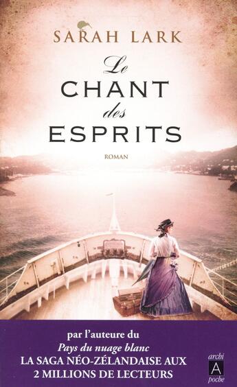 Couverture du livre « Le chant des esprits » de Sarah Lark aux éditions Archipoche