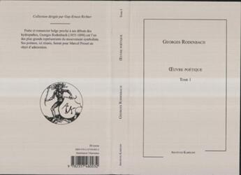 Couverture du livre « Oeuvre poétique t.1 » de Georges Rodenbach aux éditions Kareline