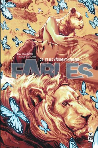 Couverture du livre « Fables t.22 : et ils vécurent heureux... » de Bill Willingham et Mark Buckingham et Collectif aux éditions Urban Comics