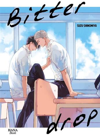 Couverture du livre « Bitter drop » de Suzu Shinomiya aux éditions Boy's Love