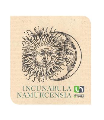 Couverture du livre « Incunabula namurcensia » de Adam Renaud aux éditions Pu De Namur
