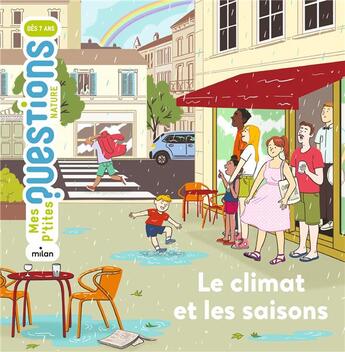 Couverture du livre « Le climat et les saisons » de Pascale Hédelin et Giulia Sagramola aux éditions Milan